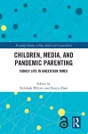 Children, Media, and Pandemic Parenting cover