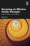 Becoming an Effective Family Therapist cover