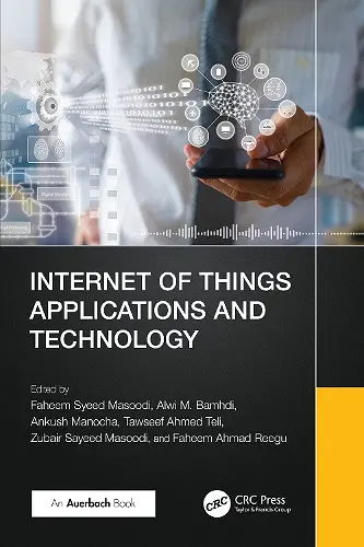 Internet of Things Applications and Technology cover