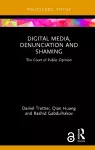 Digital Media, Denunciation and Shaming cover