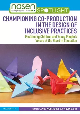 Championing Co-production in the Design of Inclusive Practices cover