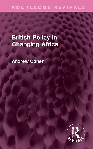 British Policy in Changing Africa cover