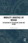 Mobility Injustice by Design cover