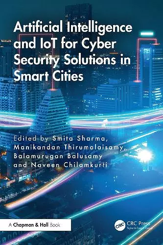 Artificial Intelligence and IoT for Cyber Security Solutions in Smart Cities cover