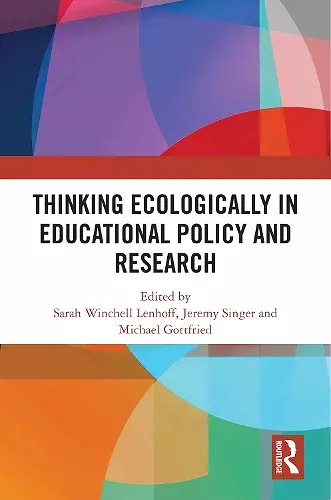 Thinking Ecologically in Educational Policy and Research cover