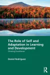 The Role of Self and Adaptation in Learning and Development cover