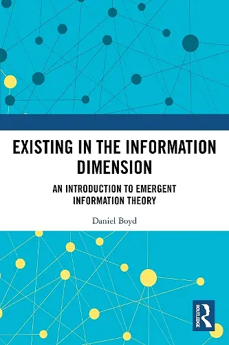 Existing in the Information Dimension cover