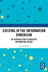 Existing in the Information Dimension cover