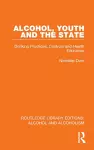 Alcohol, Youth and the State cover
