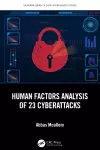 Human Factors Analysis of 23 Cyberattacks cover