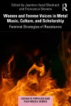 Women and Femme Voices in Metal Music, Culture, and Scholarship cover