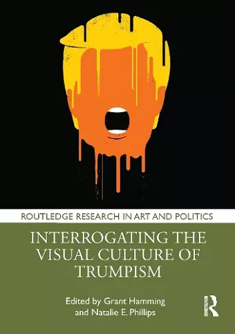 Interrogating the Visual Culture of Trumpism cover