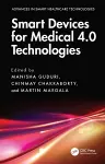 Smart Devices for Medical 4.0 Technologies cover