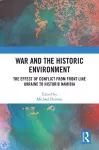 War and the Historic Environment cover