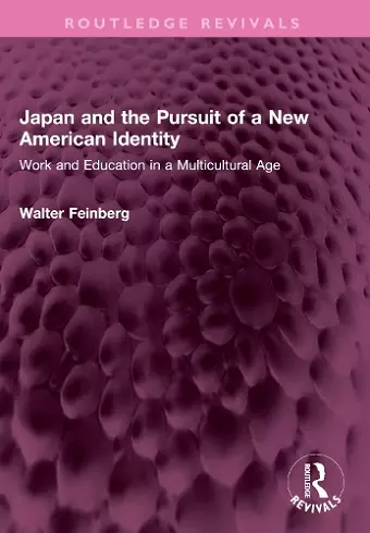 Japan and the Pursuit of a New American Identity cover