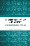 Intersections of Law and Memory cover