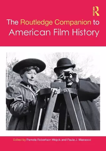 The Routledge Companion to American Film History cover