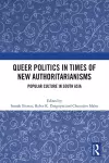 Queer Politics in Times of New Authoritarianisms cover