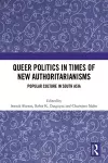 Queer Politics in Times of New Authoritarianisms cover