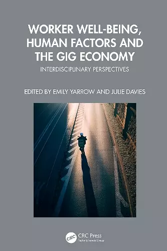 Worker Well-being, Human Factors and the Gig Economy cover