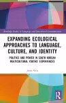 Expanding Ecological Approaches to Language, Culture, and Identity cover