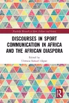 Discourses in Sport Communication in Africa and the African Diaspora cover