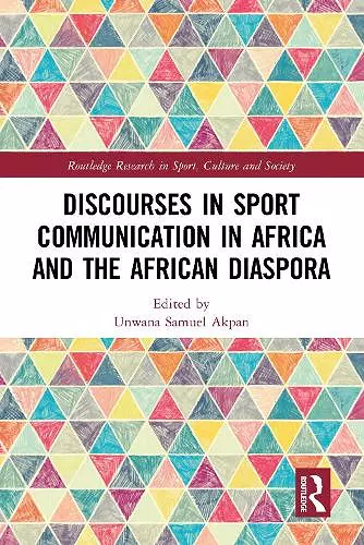 Discourses in Sport Communication in Africa and the African Diaspora cover