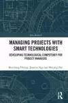 Managing Projects with Smart Technologies cover
