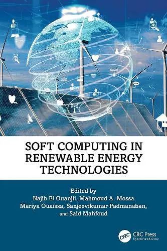 Soft Computing in Renewable Energy Technologies cover
