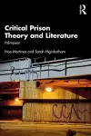 Critical Prison Theory and Literature cover