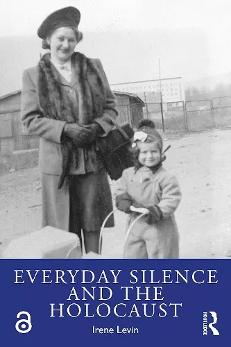 Everyday Silence and the Holocaust cover