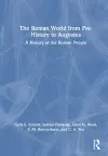 The Roman World from Prehistory to Augustus cover