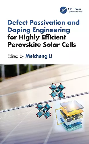 Defect Passivation and Doping Engineering for Highly Efficient Perovskite Solar Cells cover