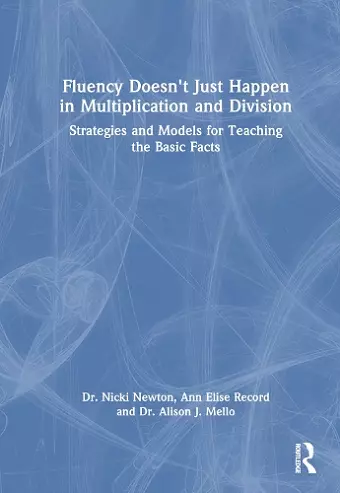 Fluency Doesn't Just Happen in Multiplication and Division cover