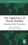 The Legitimacy of Drone Warfare cover