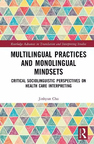 Multilingual Practices and Monolingual Mindsets cover