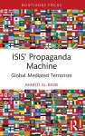 ISIS' Propaganda Machine cover