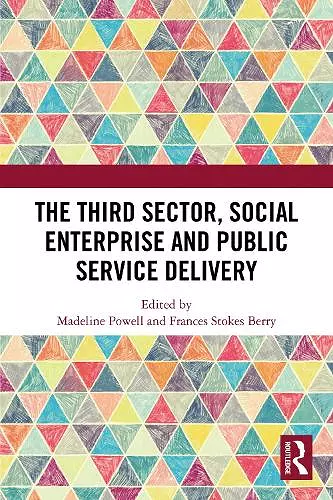 The Third Sector, Social Enterprise and Public Service Delivery cover