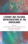 Literary and Cultural Representations of the Hinterlands cover