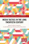 Media Tactics in the Long Twentieth Century cover