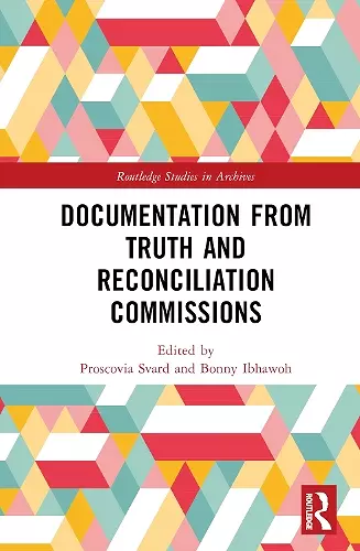 Documentation from Truth and Reconciliation Commissions cover