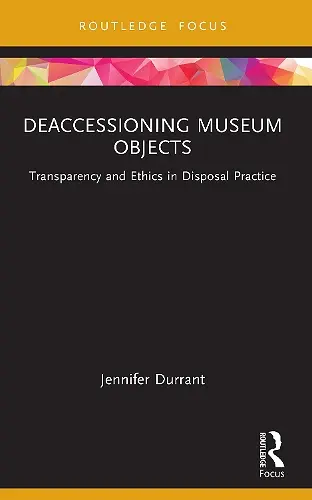 Deaccessioning Museum Objects cover