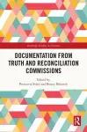 Documentation from Truth and Reconciliation Commissions cover