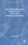 The Mature Student’s Companion for Successful Undergraduate Study cover