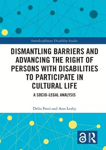 Dismantling Barriers and Advancing the Right of Persons with Disabilities to Participate in Cultural Life cover