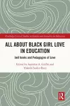 All About Black Girl Love in Education cover