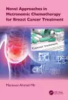 Novel Approaches in Metronomic Chemotherapy for Breast Cancer Treatment cover