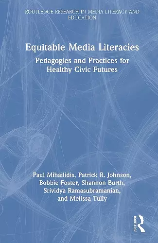 Equitable Media Literacies cover