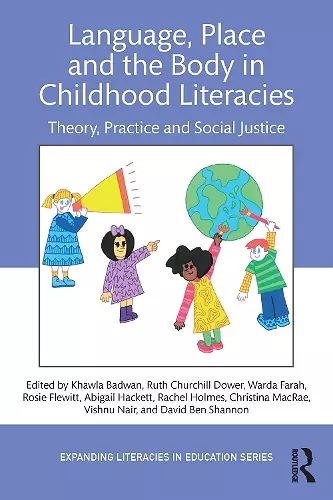Language, Place and the Body in Childhood Literacies cover