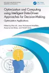 Optimization and Computing using Intelligent Data-Driven Approaches for Decision-Making cover